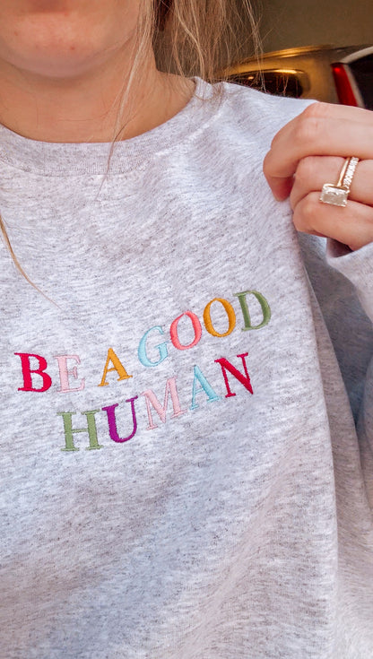 Be A Good Human